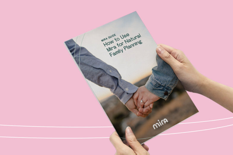 Free Guide: How to Use Mira for Natural Family Planning