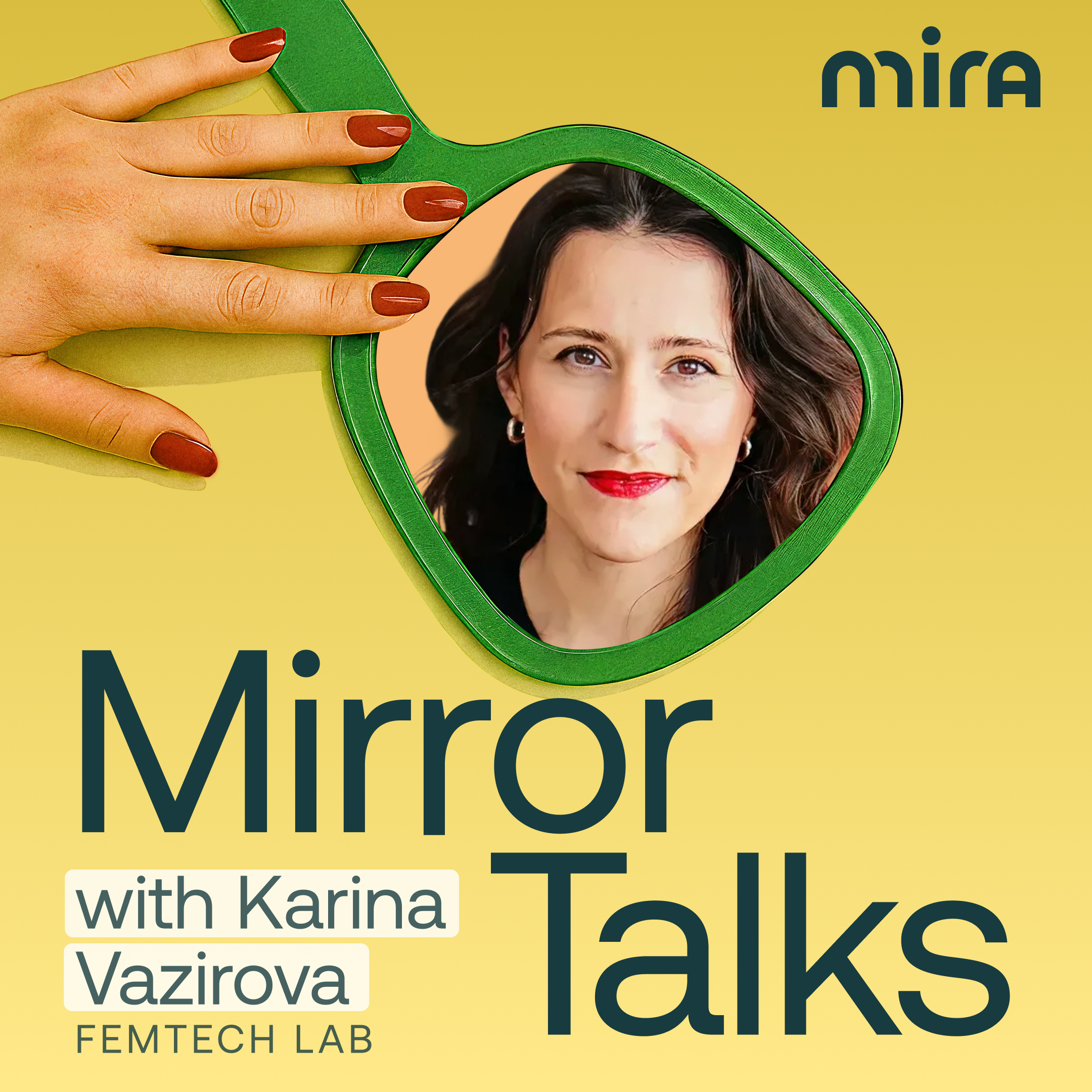 Episode 3: “I Had to Explain What FemTech Is”: Karina Vazirova, Founder of FemTech Lab, On Products Women Really Need